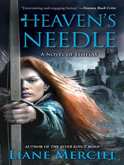 Title details for Heaven's Needle by Liane Merciel - Wait list